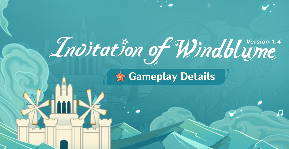 Invitation Of Windblume Gameplay Details