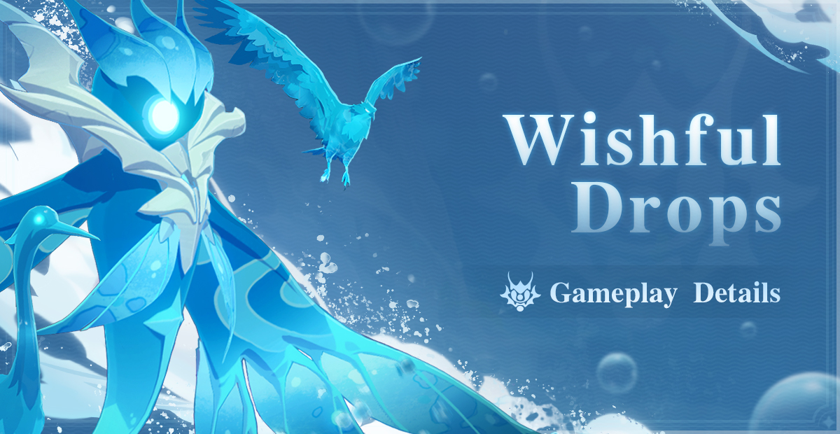 Wishful Drops Gameplay Details