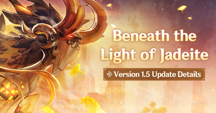 Beneath The Light Of Jadeite Version 1 5 Update Details