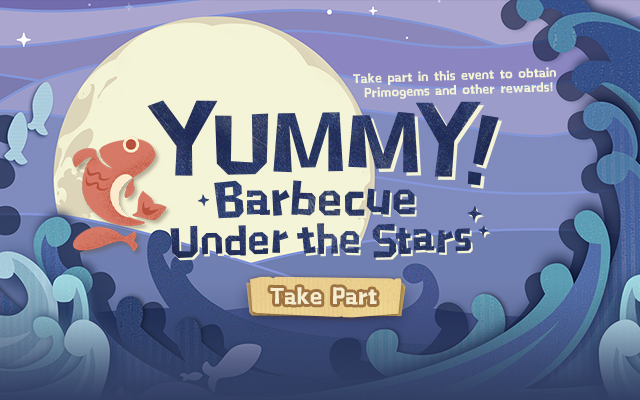 Web Event Yummy Barbecue Under The Stars Now Online Grill Fish With Shiki Taishou To Earn Primogems And Other Rewards