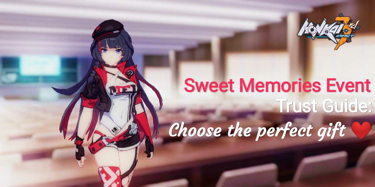 Sweet Memories Event - Trust Guide: Choose the perfect gift